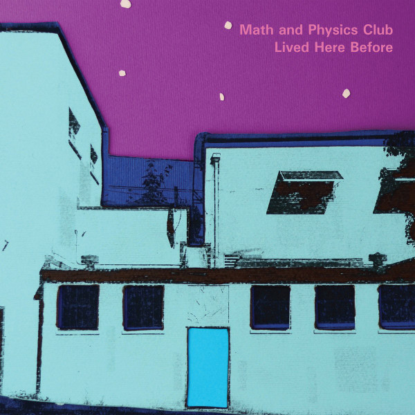 MATH AND PHYSICS CLUB — LIVED HERE BEFORE