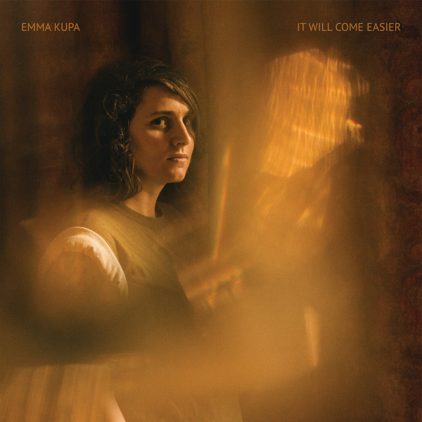EMMA KUPA — IT WILL COME EASIER