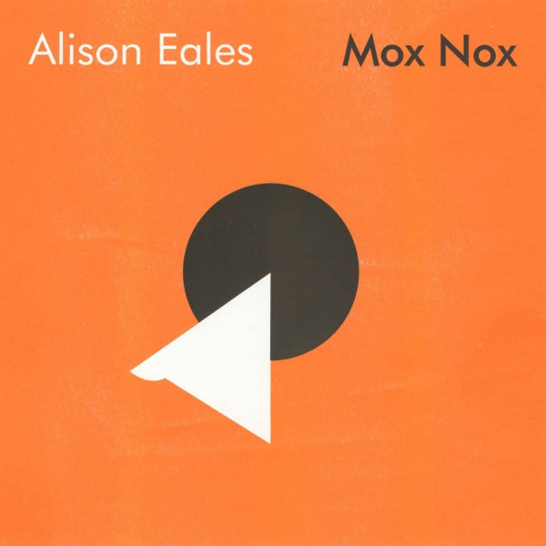 ALISON EALES — MOX NOX
