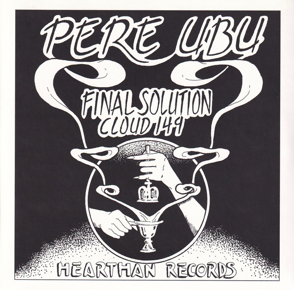 PERE UBU — FINAL SOLUTION