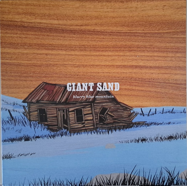 GIANT SAND — BLURRY BLUE MOUNTAIN