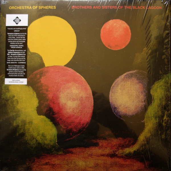 ORCHESTRA OF SPHERES — BROTHERS AND SISTERS OF THE BLACK LAGOON