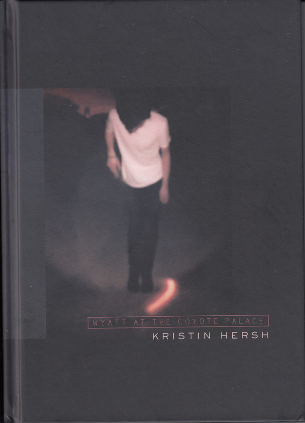 KRISTIN HERSH — WYATT AT THE COYOTE PALACE