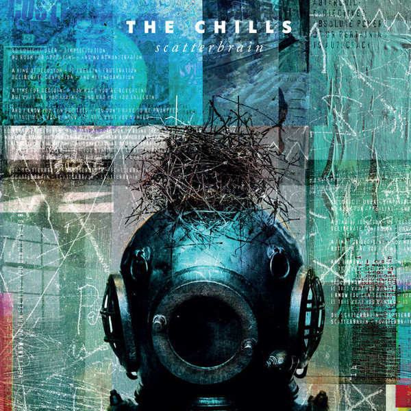 THE CHILLS — SCATTERBRAIN