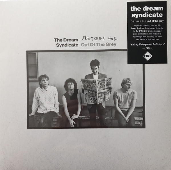 THE DREAM  SYNDICATE — SKETCHES FOR OUT OF THE GREY
