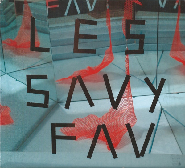 LES SAVY FAV — ROOT FOR RUIN