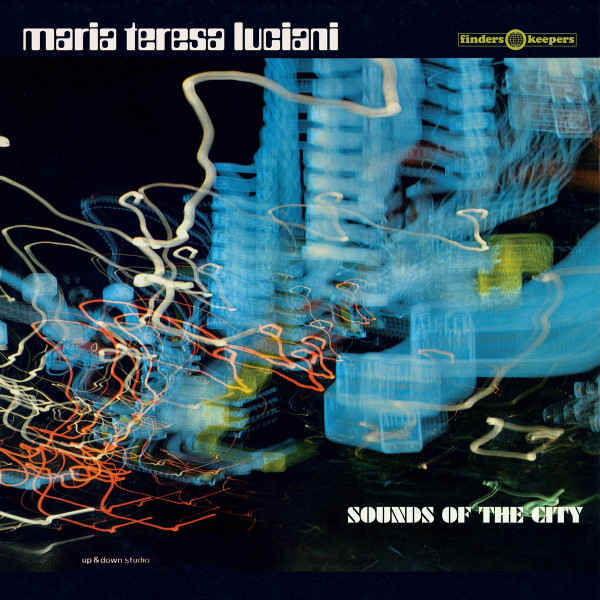 MARIA TERESA LUCIANI — Sounds Of The City