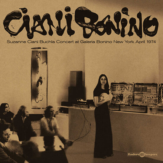 SUZANNE CIANI — Buchla Concert At Galeria Bonino New York April 1974