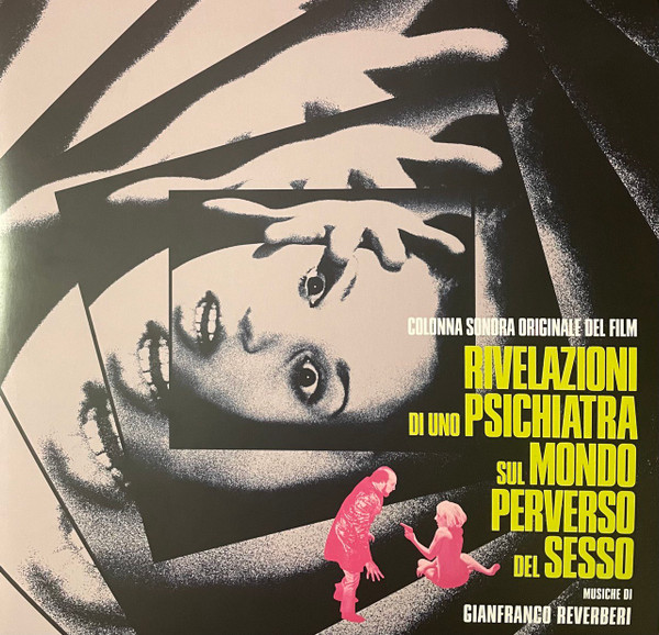 Gianfranco Reverberi — Rivelazioni Di Uno Psichiatra Sul Mondo Perverso Del Sesso