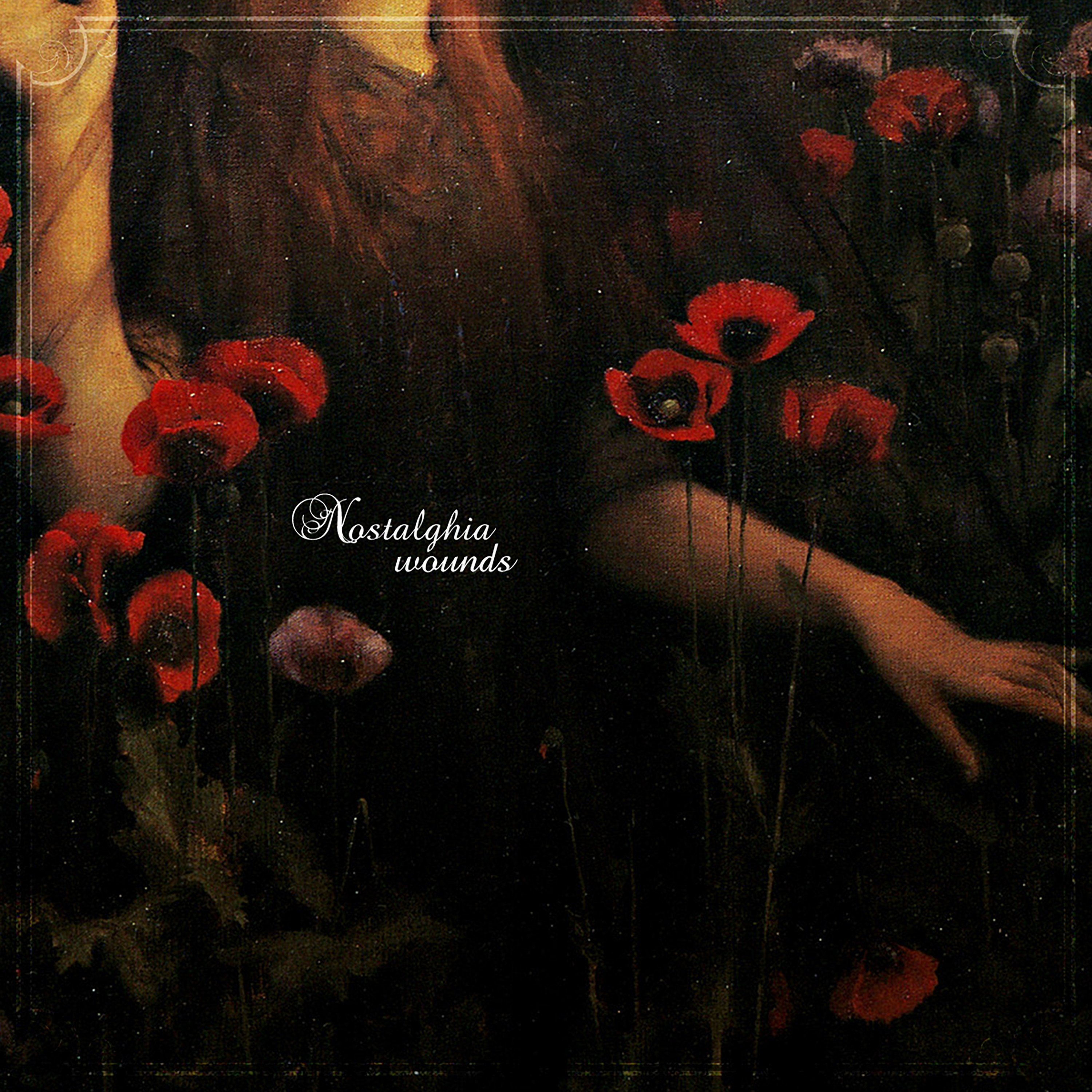 NOSTALGHIA — WOUNDS