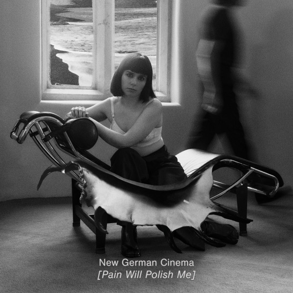 NEW GERMAN CINEMA — PAIN WILL POLISH ME