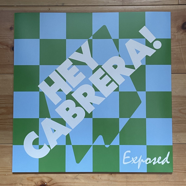 HEY CABRERA! — The Moment / Exposed