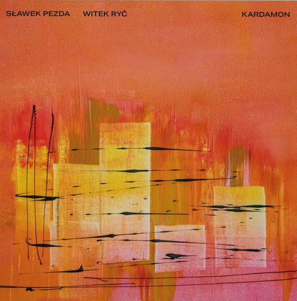 S≈Çawek Pezda & Witek Ryƒá — Kardamon