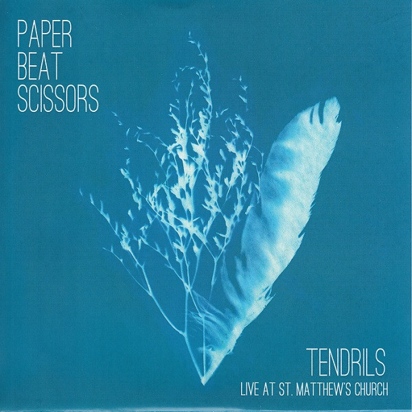 PAPER BEAT SCISSORS — TENDRILS/ONWARDS