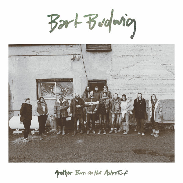 BART BUDWIG — ANOTHER BURN ON THE ASTROTURF
