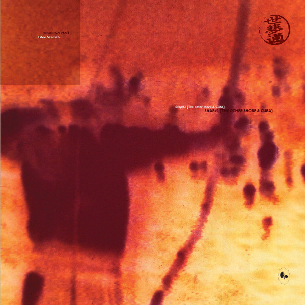 TIBOR SZEMZO — Snap #2 The Other Shore & Cuba