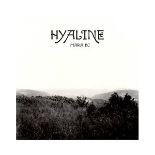 MARIA BC — HYALINE