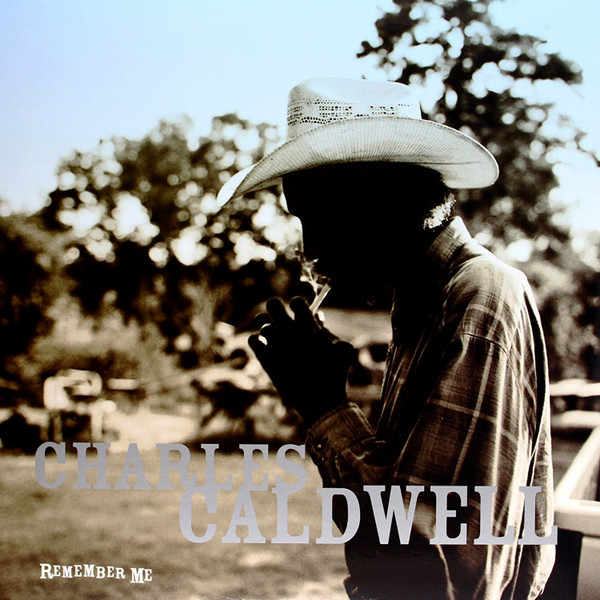 CALDWELLCHARLES — REMEMBER ME