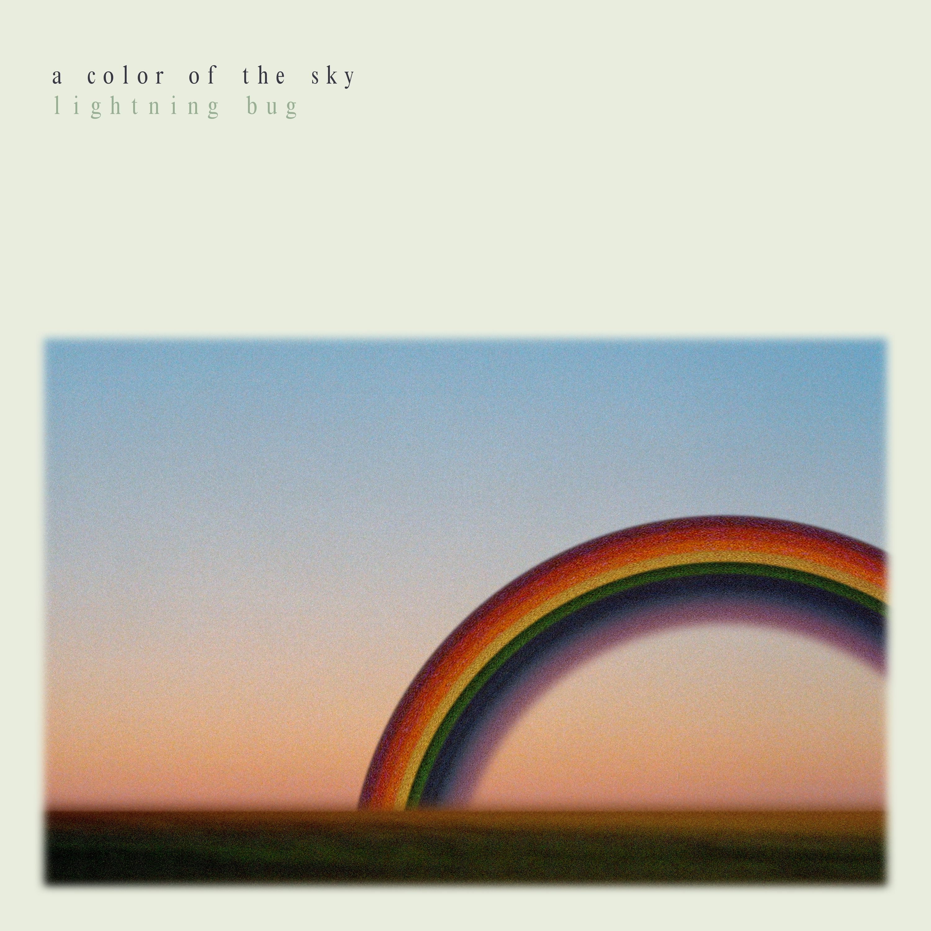 LIGHTNING BUG — A COLOR OF THE SKY