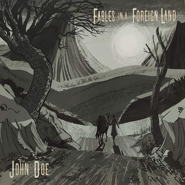 JOHN DOE — Fables In A Foreign Land