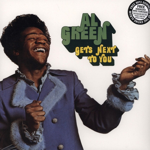 GREENAL — GETS NEXT TO YOU