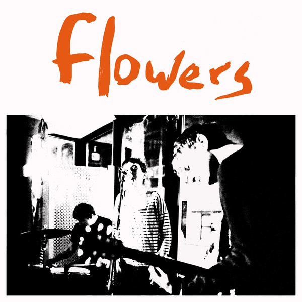FLOWERS — EVERYBODY‚òêS DYING TO MEET YOU