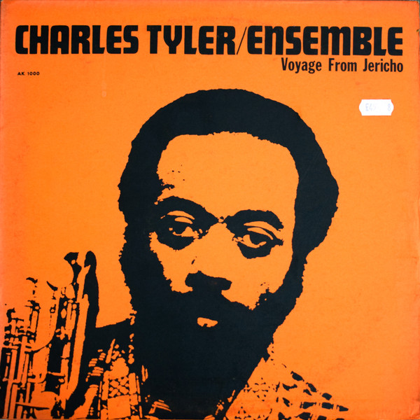 CHARLES TYLER¬†ENSEMBLE — VOYAGE FROM JERICHO