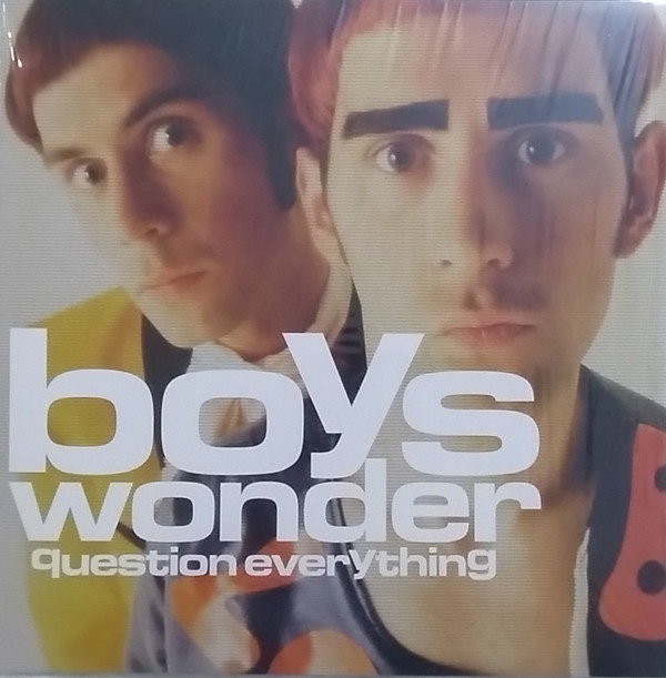 BOYS WONDER — QUESTION EVERYTHING
