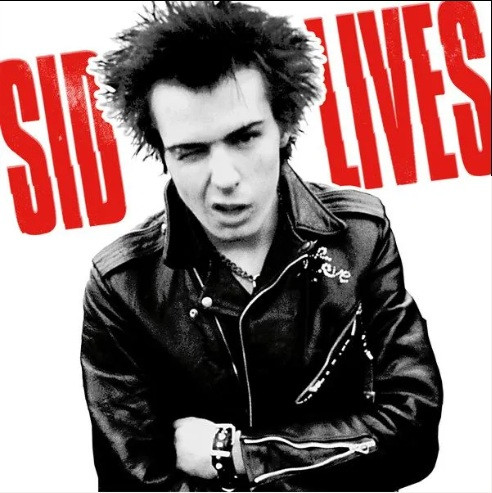 SID VICIOUS — SID LIVES