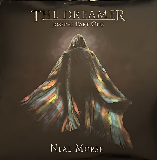 NEAL MORSE — THE DREAMER-JOSEPH PT.1