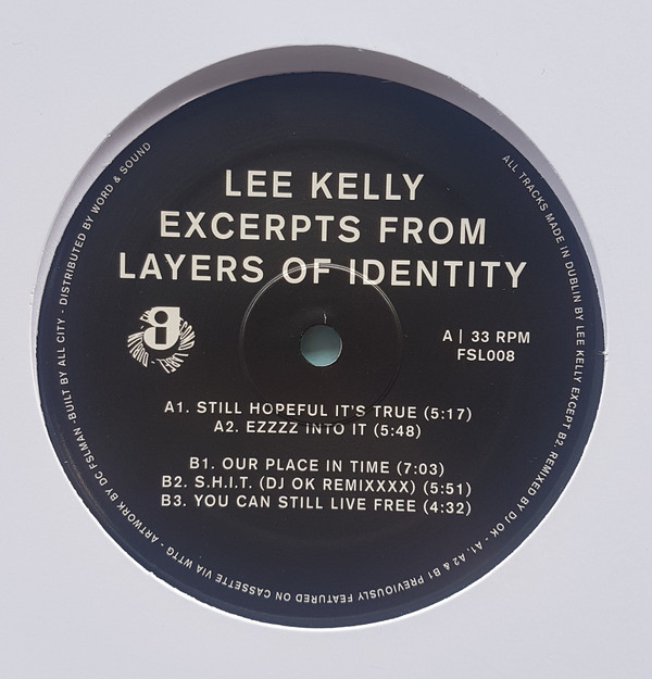 LEE KELLY — Excerpts From Layers Of Identity
