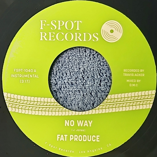 FAT PRODUCE — NO WAY B/W 54-46 WAS MY NUMBER