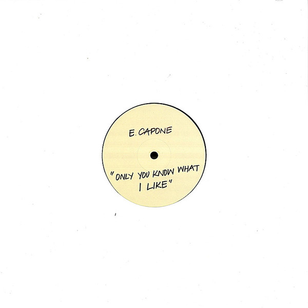 Eddie Capone's Treatment — Only You Know What I Like