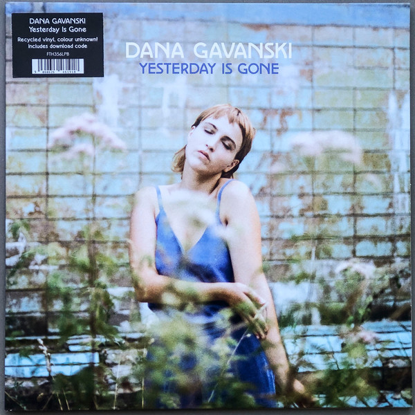 DANA GAVANSKI — YESTERDAY IS GONE
