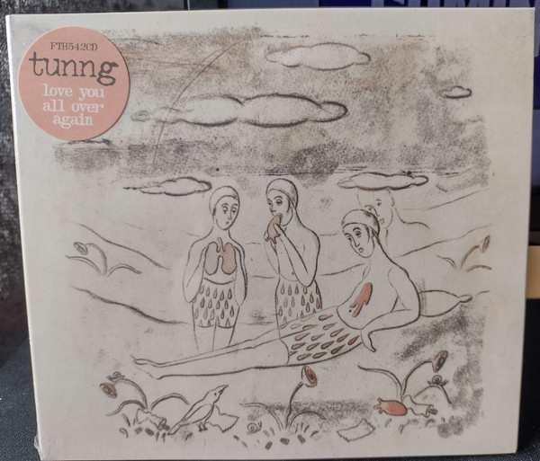 TUNNG — LOVE YOU ALL OVER AGAIN