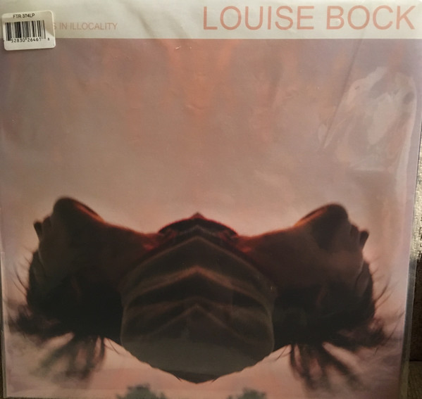 LOUISE BOCK — Repetitives In Illocality