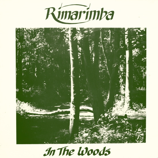 RIMARIMBA — In The Woods