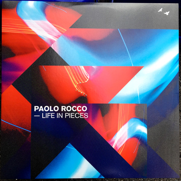 Paolo Rocco — Life In Pieces