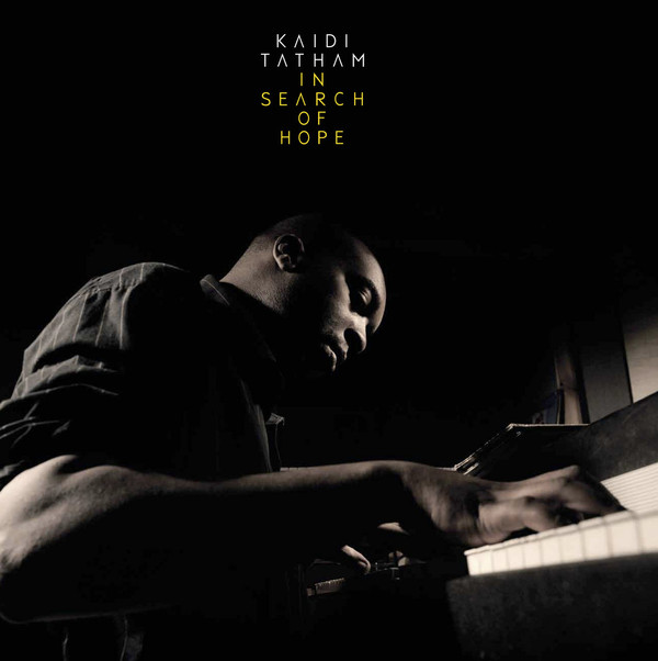 Kaidi Tatham — In Search of Hope