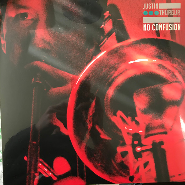 Justin Thurgur — No Confusion
