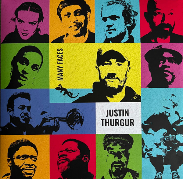 Justin Thurgur — Many Faces