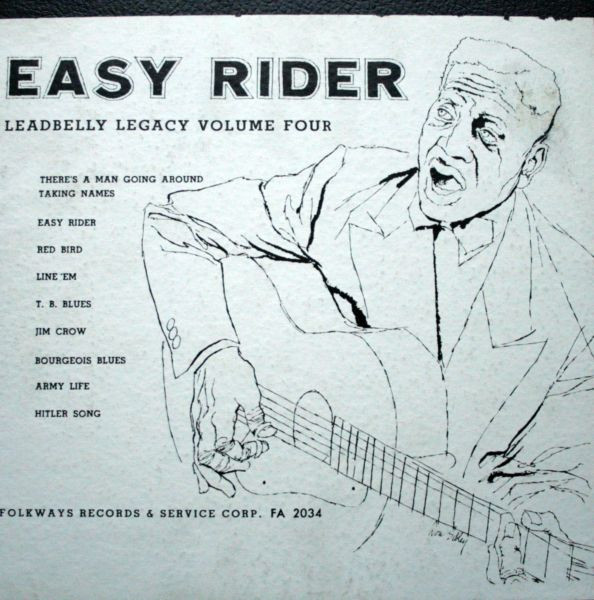 LEAD BELLY — EASY RIDER