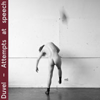 DUVEL — Attempts At Speech