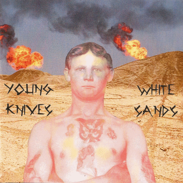 YOUNG KNIVES — WHITE SANDS