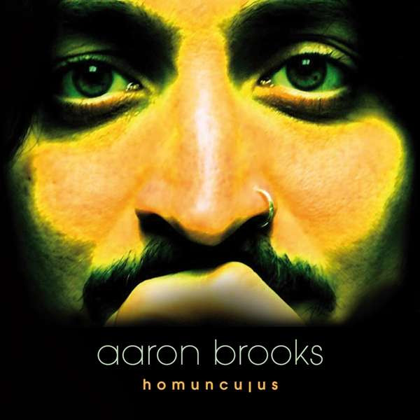 AARON BROOKS — Homunculus