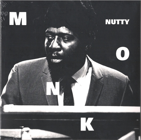 THELONIOUS MONK — NUTTY