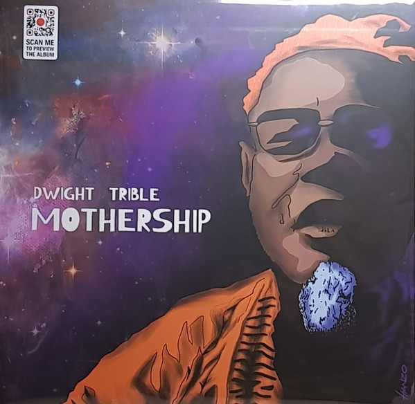 TRIBLE DWIGHT — MOTHERSHIP
