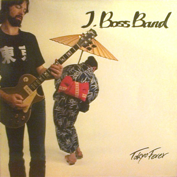 J. BOSS BAND — Tokyo Fever
