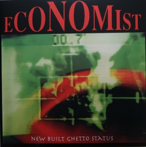 ECONOMIST — New Built Ghetto Status