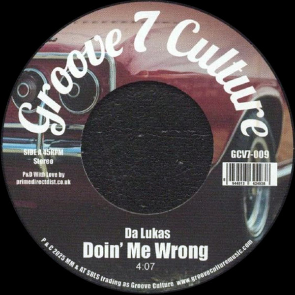 Da Lukas — Doin' Me Wrong / Good Man